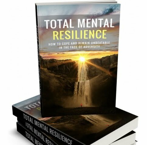 Total Mental Resilience – eBook with Resell Rights