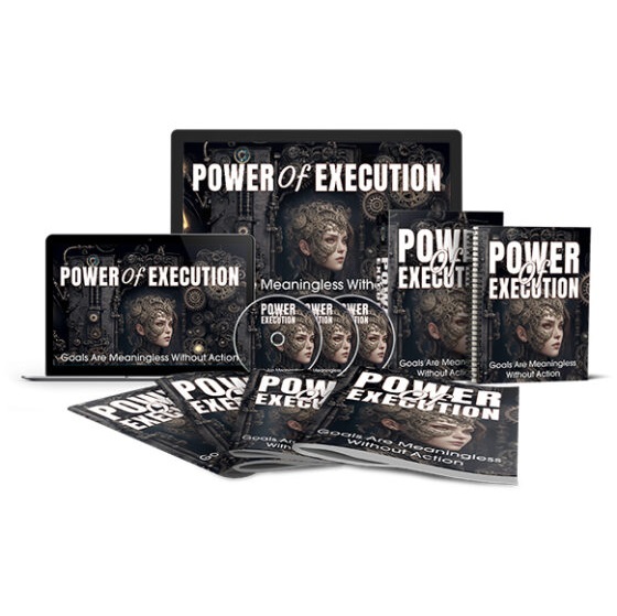 Power of Execution – Video Course with Resell Rights